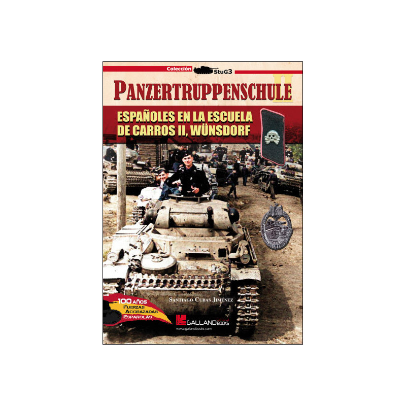 Panzertruppenschule. Españoles en la escuela de carros II, Wünsdorf