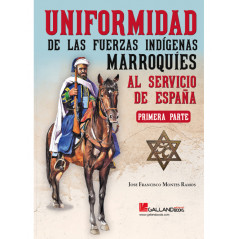 Uniformidad de las fuerzas indígenas marroquíes al servicio de España (Parte I)