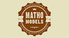 MATHO MODELS